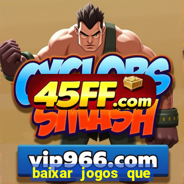baixar jogos que ganha dinheiro no pix
